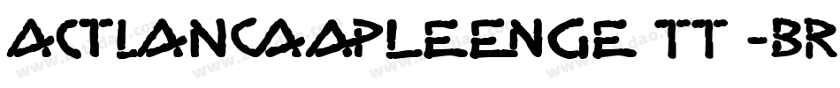 Acknowledge TT -BRK-字体转换